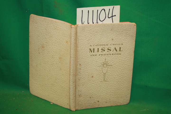 A Catholic Child's Missal and Prayerbook
