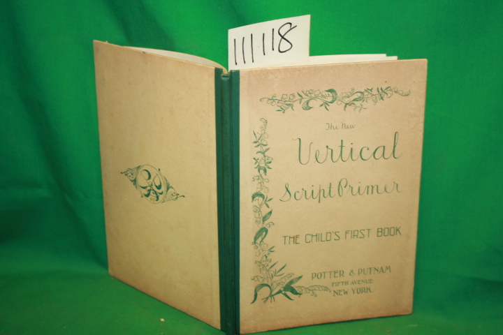 Potter & Putnam: The New Vertical Script Primer The Child's First Book