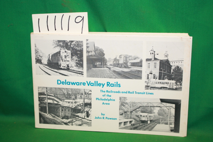 Pawson, John R.: Delaware Valley Rails