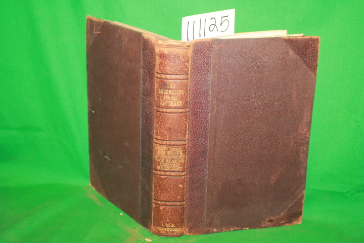 International Correspondence Schools: A Textbook of the Locomotive and the Ai...