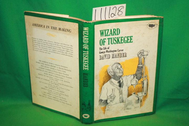 Manber, David: Wizard of Tuskegee The Life of George Washington Carver