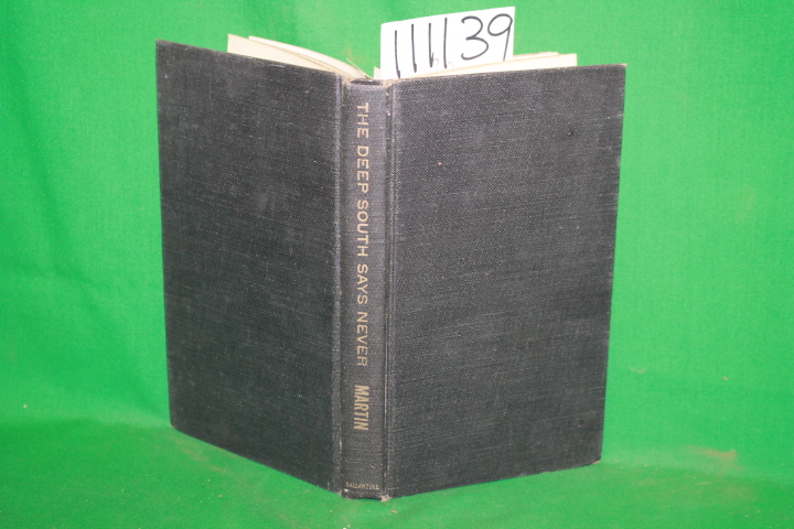 Martin, John Bartlow: The Deep South Says Never