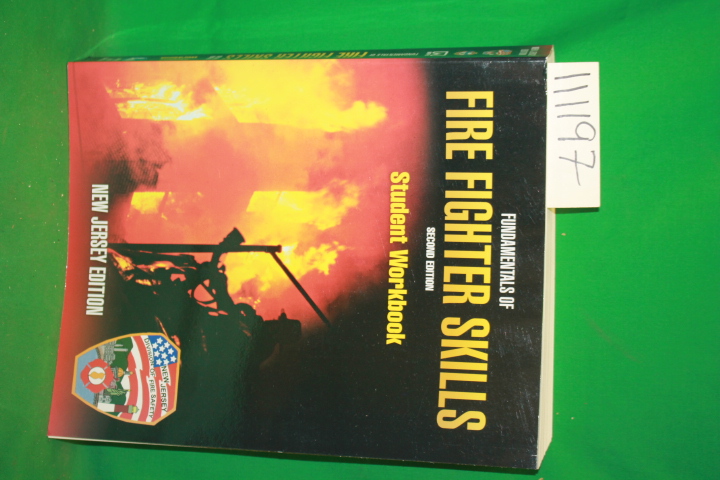 Ott, Douglas C.: Fundamentals of Fire Fighter Skills Student Workbook