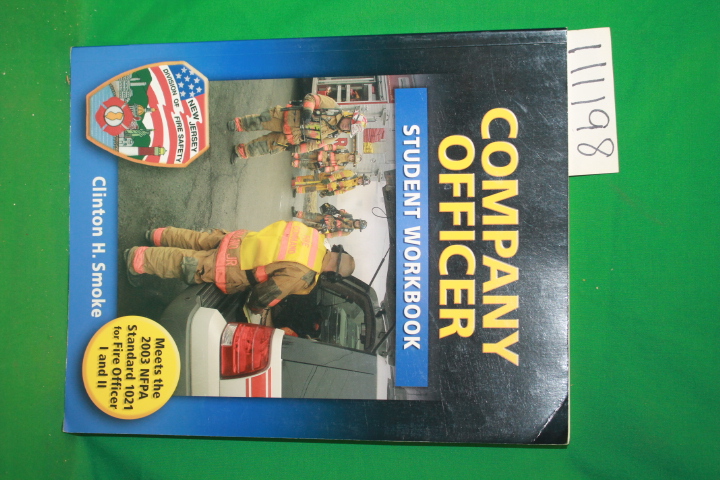 Smoke, Clinton H.: Company Officer Student Workbook