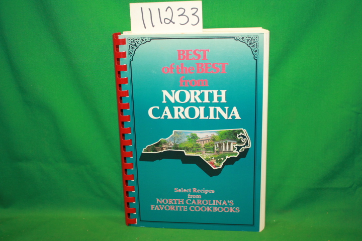 McKee, Gwen: Best of the Best from North Carolina Aelected Recipes From North...
