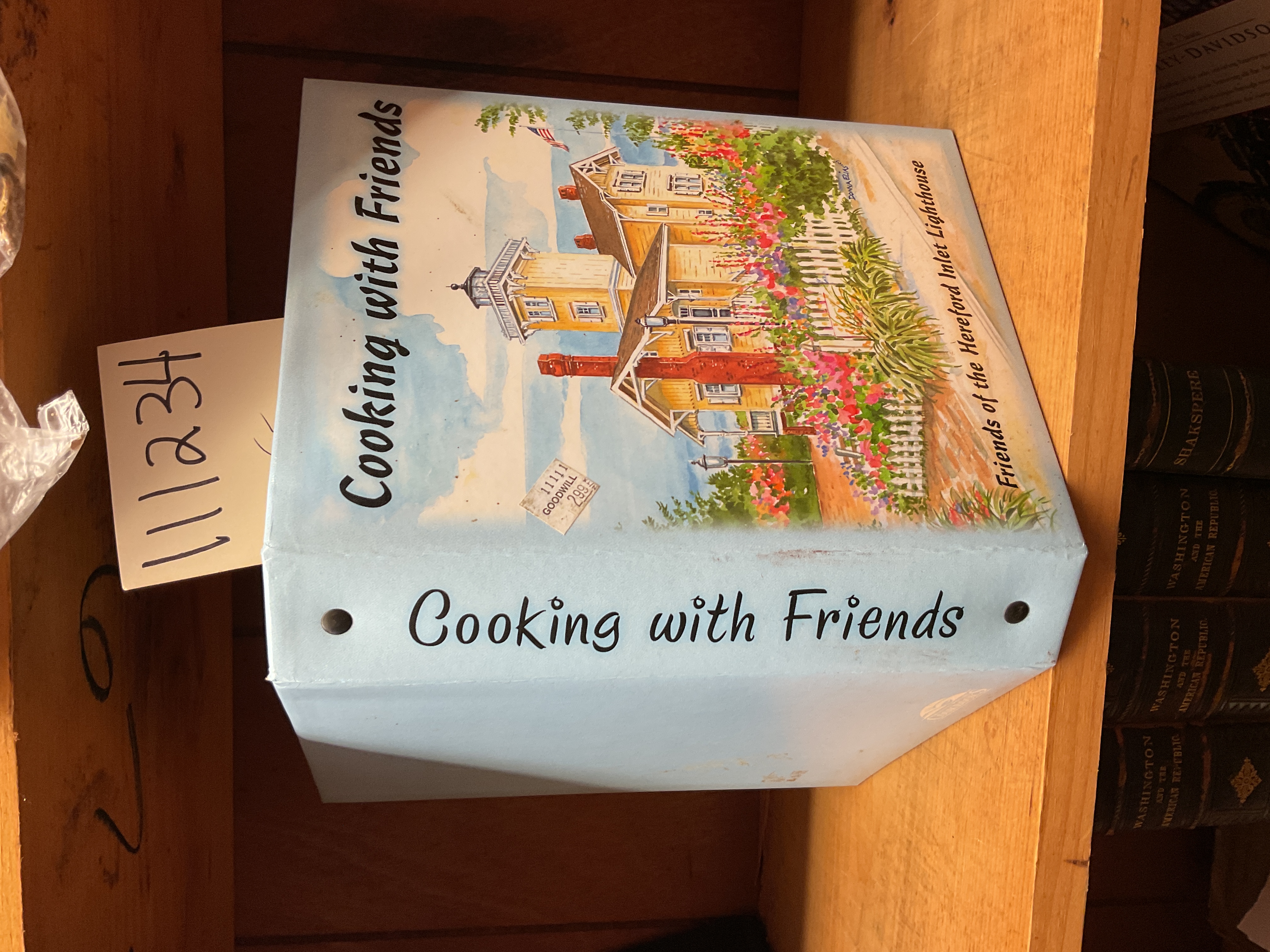 Hereford Inlet Lighthouse: Cooking With Friends A Collection of Recipes by th...