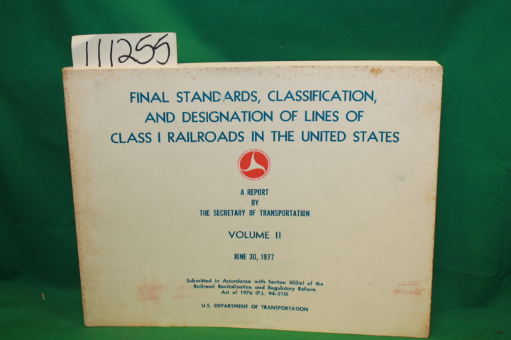 Secretary of Transportation: Final Standards, Classification, and Designation...