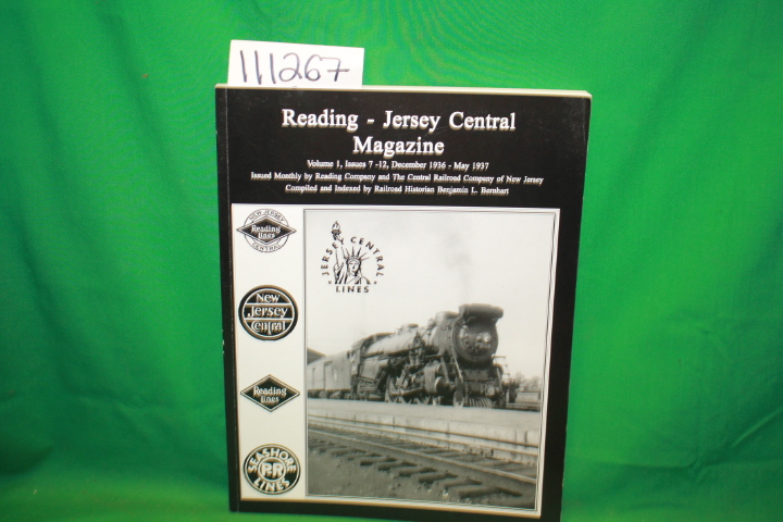 Reading Company and teh Central Rail...: Reading Jersey Central Magazine Volu...