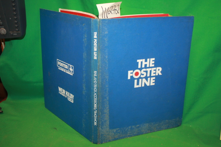 L. B. Foster Company: The Foster Line Rail and Track Accessories Trackwork