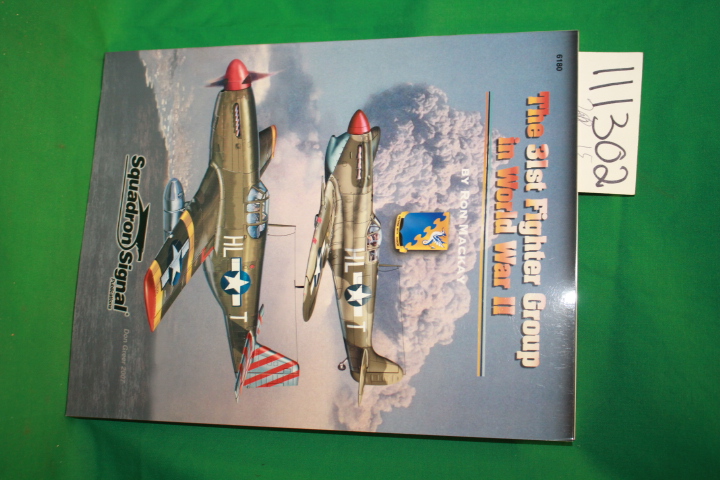 MacKay, Ron: The 31st Fighter Group in World War II