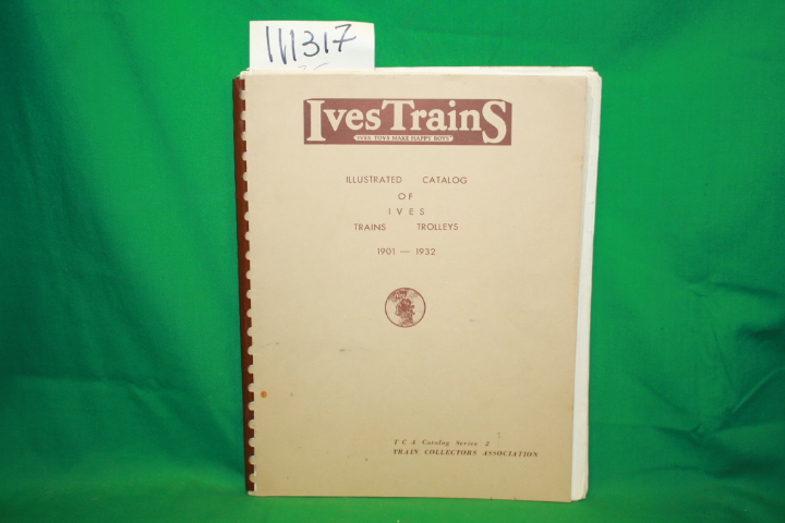 Train Collectors Association: Ives Trains Ives Toys Make Happy Boys