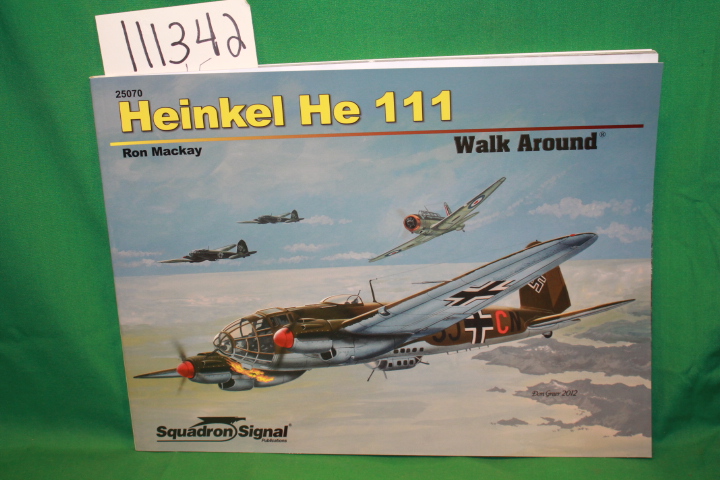 Mackay, Ray: Heinkel He 111 Walk Around