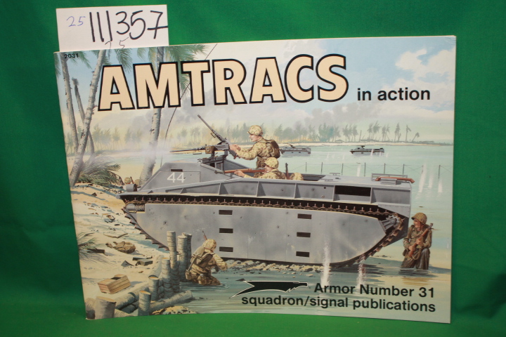 Mesko, Jim: Amtracs in Action Amor Number 31