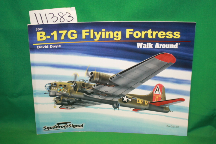 Doyle, David: B-17G Flying Fortress Walk Around