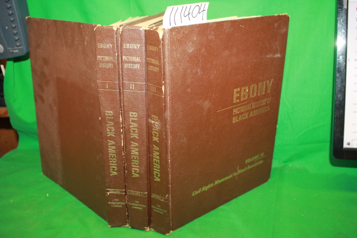 Editors of Ebony: Ebony Pictorial History of Black America 3 Volumes