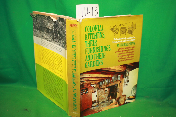 Phipps, Frances: Colonial Kitchens, Their Furnishings, and Their Gardens