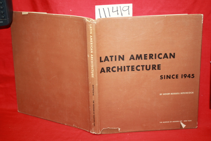 Hitchcock, Henry-Russell: Latin Amreican Architecture Since 1945