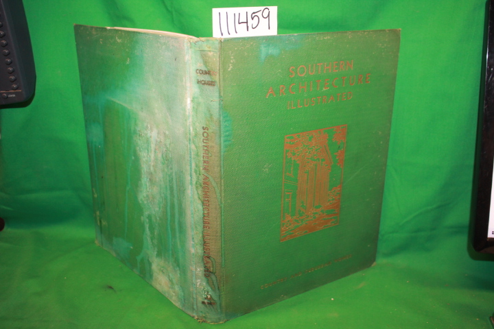 Crook, Lewis E. and Dwight James Baum: Southern Architecture Illustrated Coun...