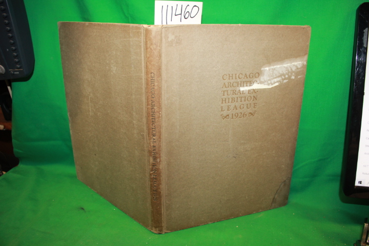 Chicago Architectural Exhibition League: Year Book of the Chicago Architectur...