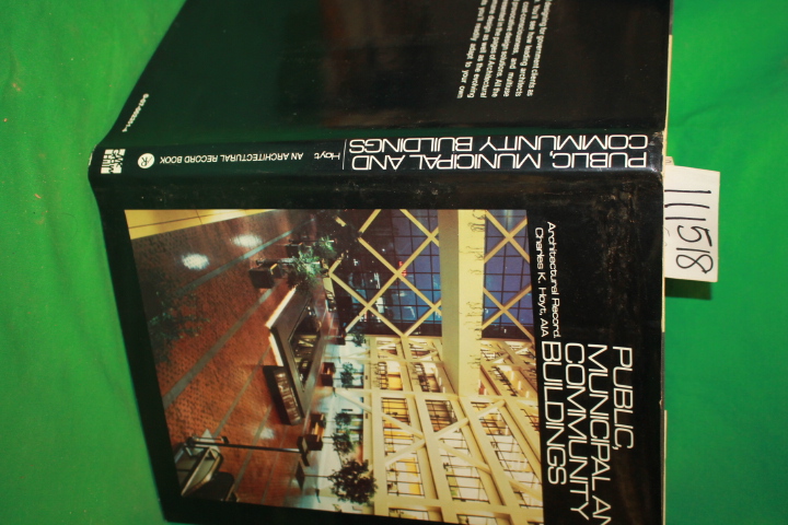 Hoyt, Charles K.: Public, Municipal and Community Buildings