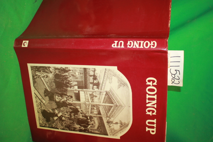 Gavois, Jean: Going Up An Informal History of the Elevator From the Pyramids ...