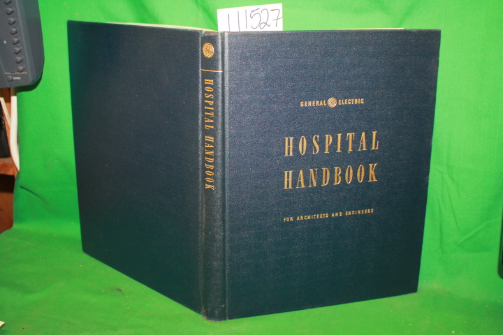 General Electric Company: Hospital handbook for Architects and Engineers