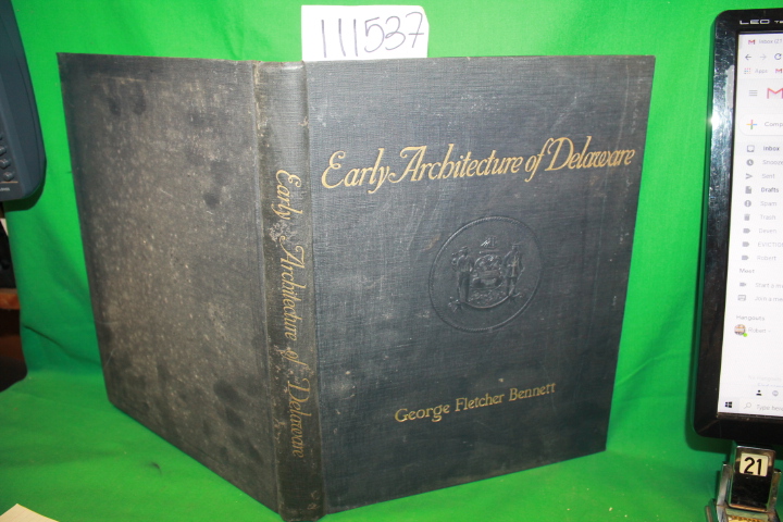 Bennett, George Fletcher: Early Architecture of Delaware
