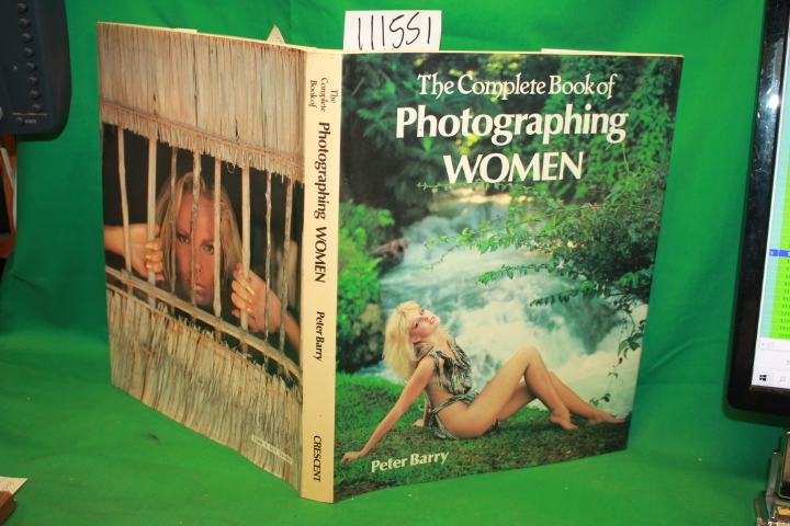 Barry, Peter: The Complete Book of Photographing Women