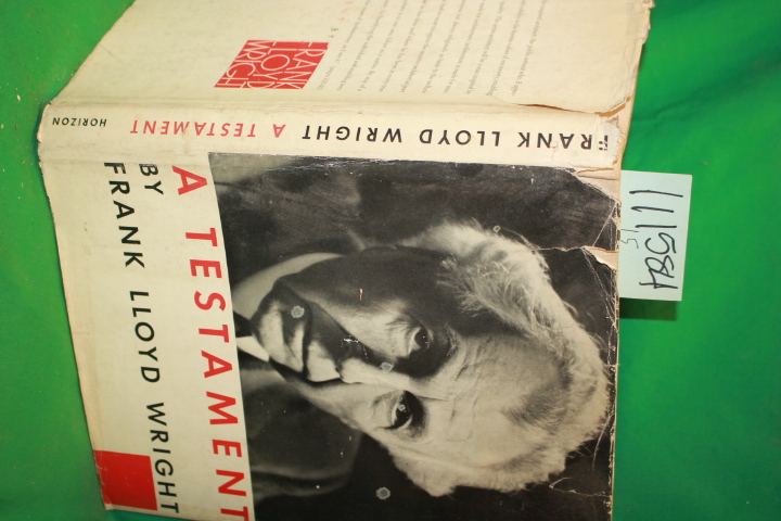 Wright, Frank Lloyd: A Testament