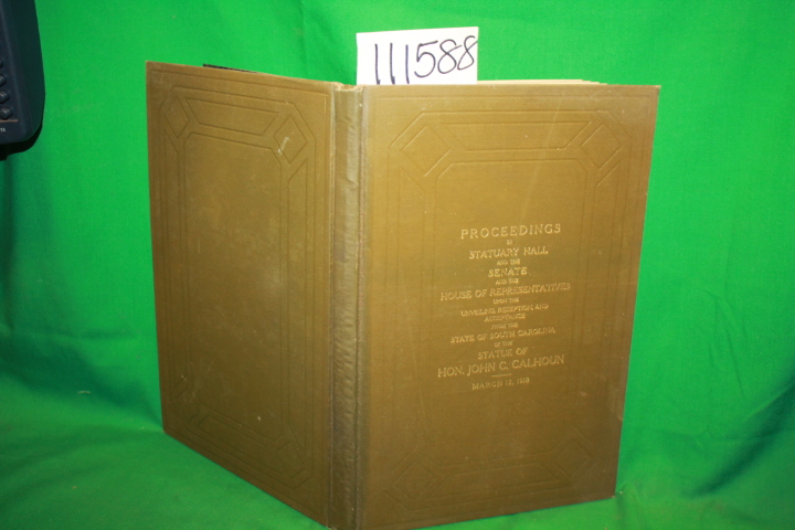 House of Representatives: Statue of Hon. John C. Calhoun