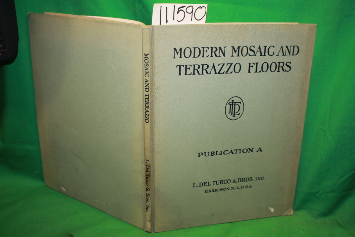 Turco, L. Del: Modern Mosaic and Terrazzo Floors
