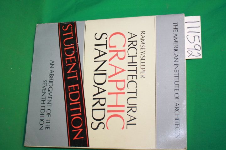 Packard, Robtert T. and Stephen A. Kliment: Architectural Graphic Standards
