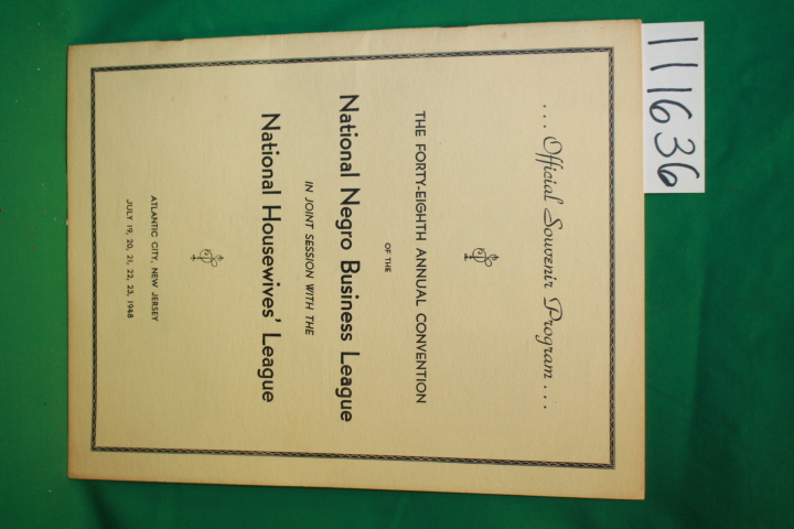 National Negro Business League  Apex...: Program of the 48th Annual Conventio...