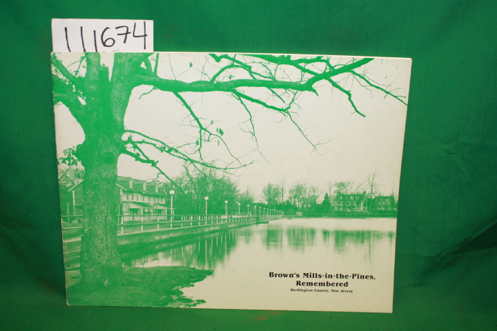 Pemberton Community Library Association: Brown's Mills-in-the-Pines Remembere...