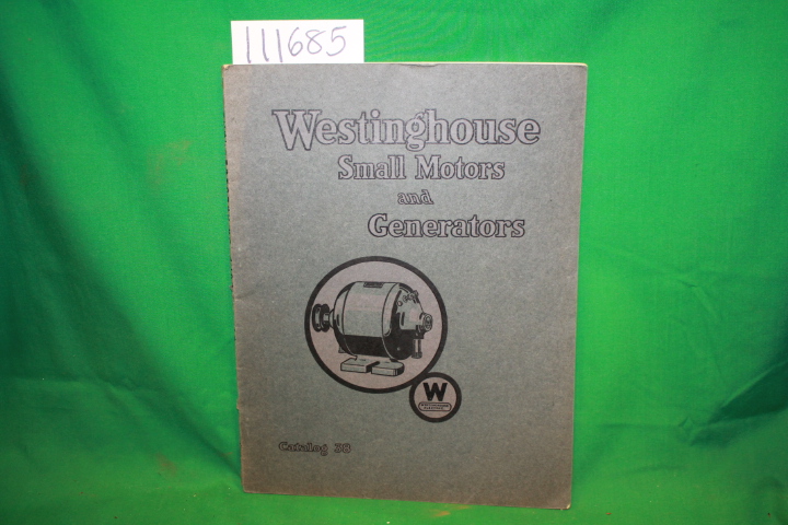 Westinghouse Small Motors and Genera...: Westinghouse Small Motors and Genera...