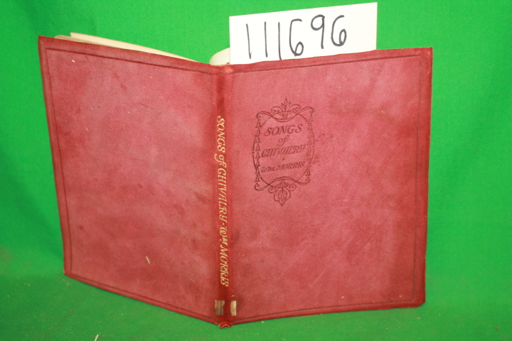 Morris, William: Songs of Chivalry
