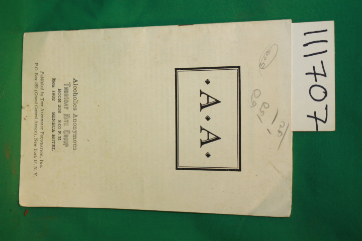 Alcoholic Foundation Inc Alcoholics Anony...: A. A. 1932  Senaca Hotel  Pamphlet