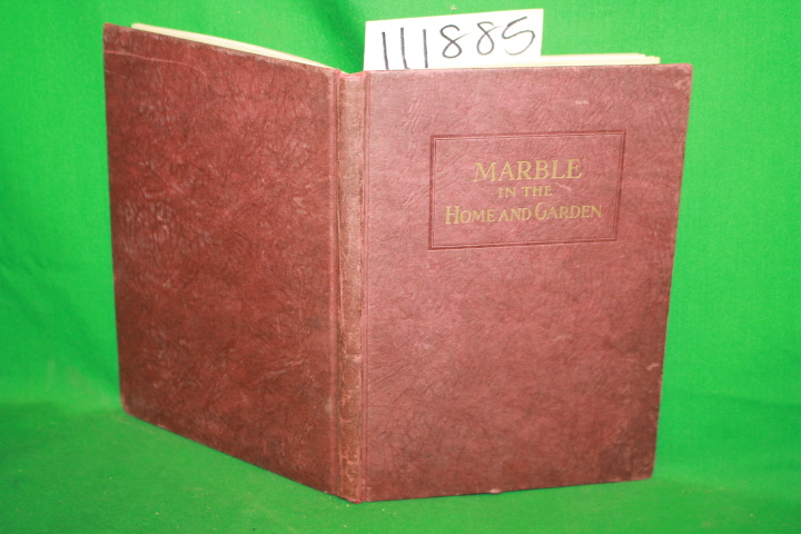 National Assoication of marble Dealers: Marble in the Home and Garden