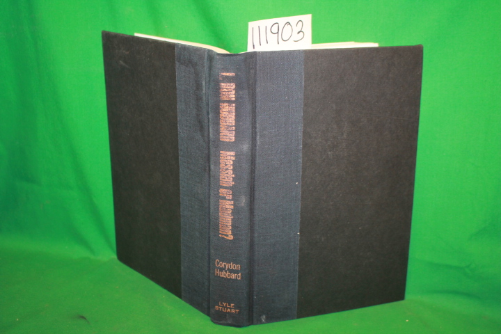 Corydon, Bent and L. Rob Hubbard Jr.: L. Ron Hubbard Messiah or Madman