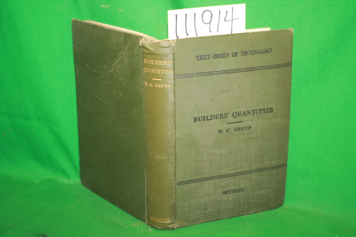 Grubb, Herbert C.: Builders' Quantities