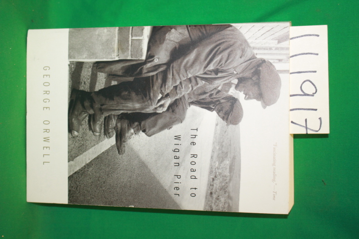 Orwell, George: The Road to Wigan Pier