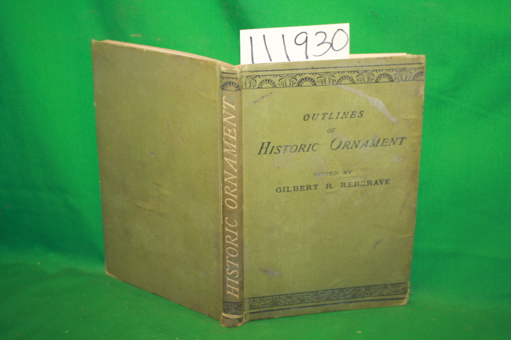 Redgrave, Gilbert R.: Outlines of Historic Ornament