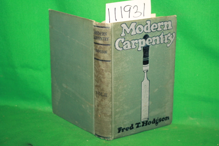 Hodgson, Fred T.: Modern Carpentry Vol. II