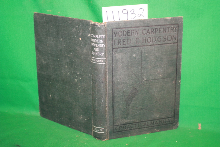 Hodgson, Fred T.: Modern Carpentry