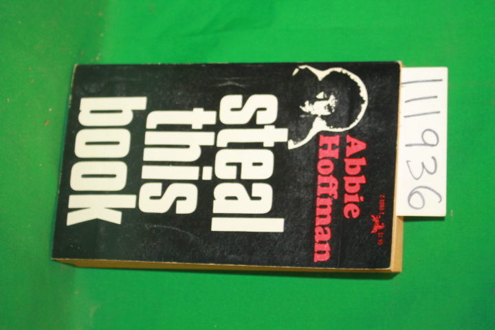 Hoffman, Abbie and Izak Haber: Steal This Book