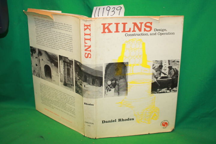 Rhodes. Daniel: Kilns Design, Construction, and Operation