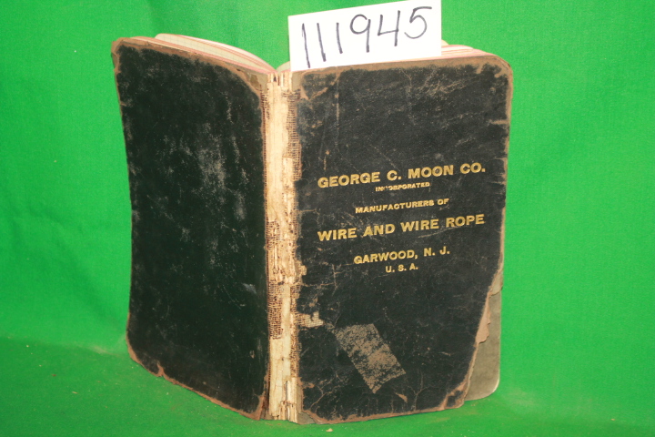 Moon, George C.: Manufacturers of High-Grade Wire Rope for all Purposes