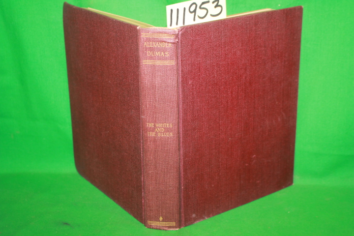 Dumas, Alexandre: The Whites And The Blues