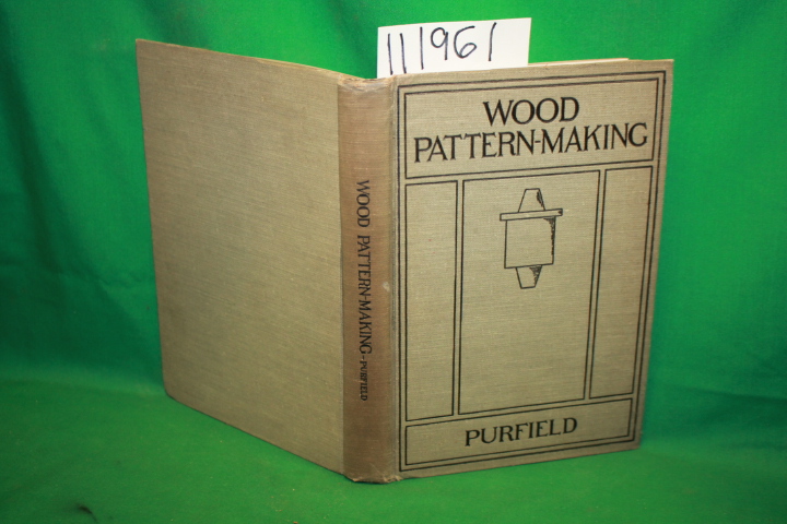 Purfield, Horace Traiton: Wood Pattern-Making