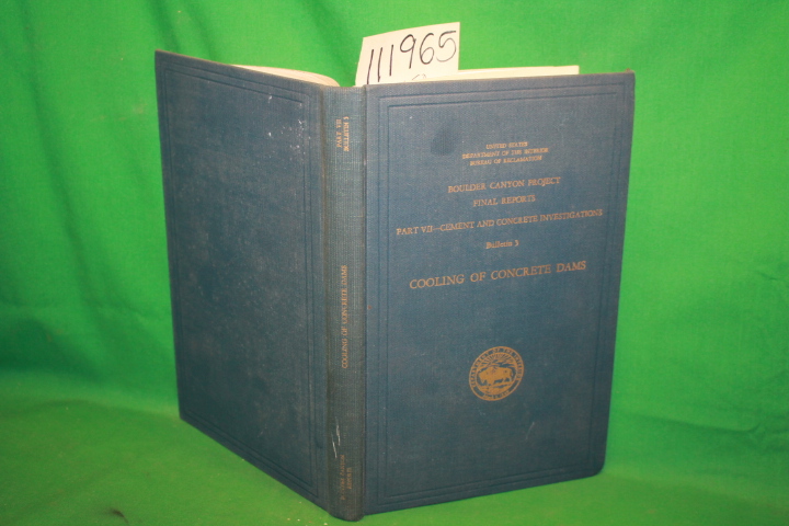 McClellan, Leslie N.: Boulder Canyon Project Final Reports Part VII Cement an...